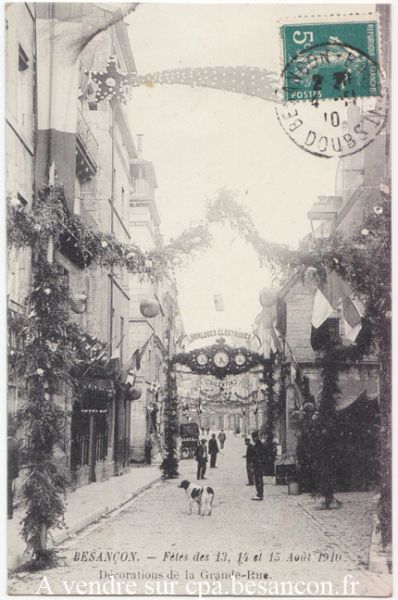Fêtes août 1910 - Décorations de la Grande Rue